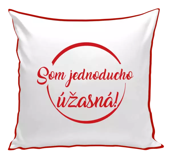 Vankúš Som jednoducho úžasná!