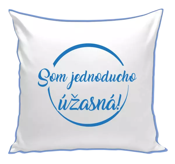 Vankúš Som jednoducho úžasná!