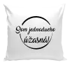 Vankúš Som jednoducho úžasná!