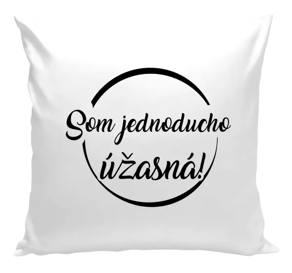 Vankúš Som jednoducho úžasná!