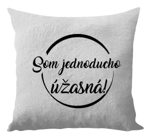Vankúš Som jednoducho úžasná!