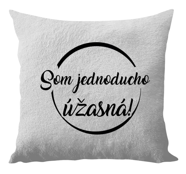 Vankúš Som jednoducho úžasná!