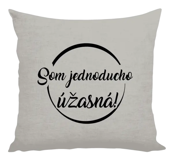 Vankúš Som jednoducho úžasná!