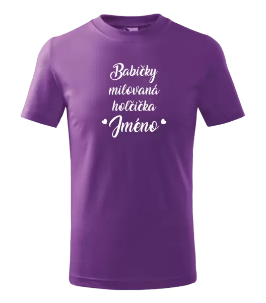 Dětské tričko Babičky milovaná holčička se jménem