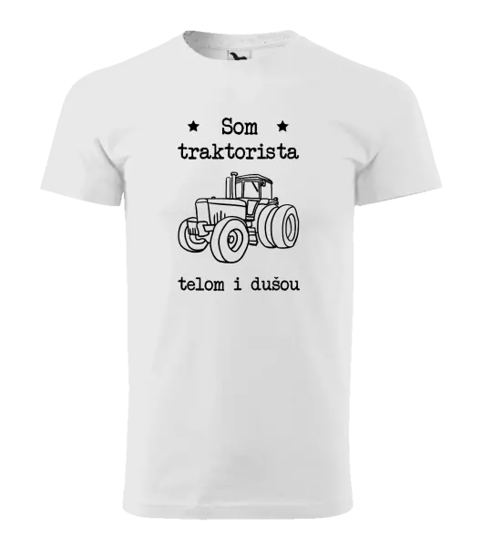 Pánske tričko Som traktorista telom i dušou