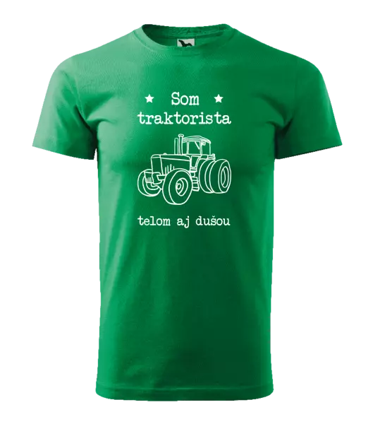 Pánske tričko Som traktorista telom i dušou