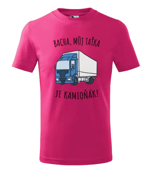Dětské tričko Bacha, můj taťka je kamioňák!