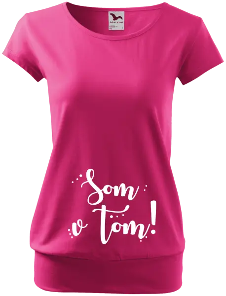 Tehotenské tričko Som v tom!