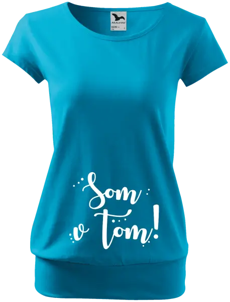 Tehotenské tričko Som v tom!