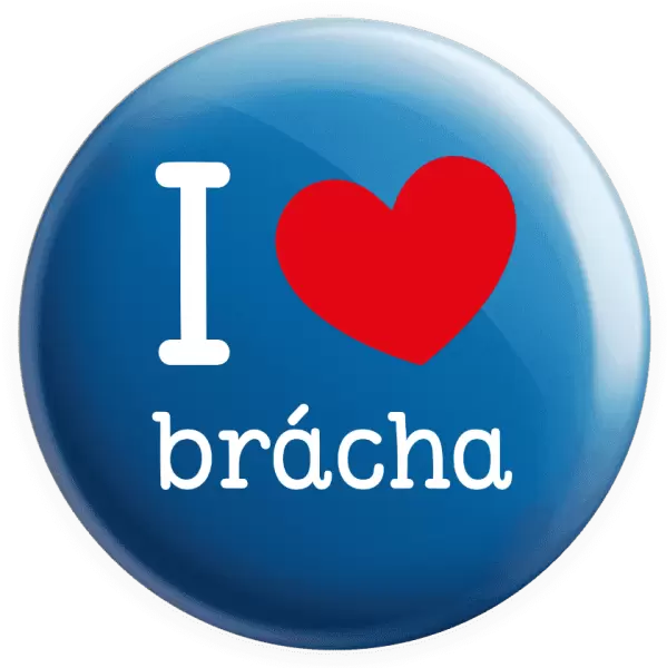 Placka I love brácha