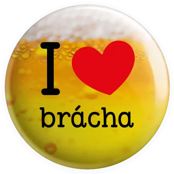 Placka I love brácha