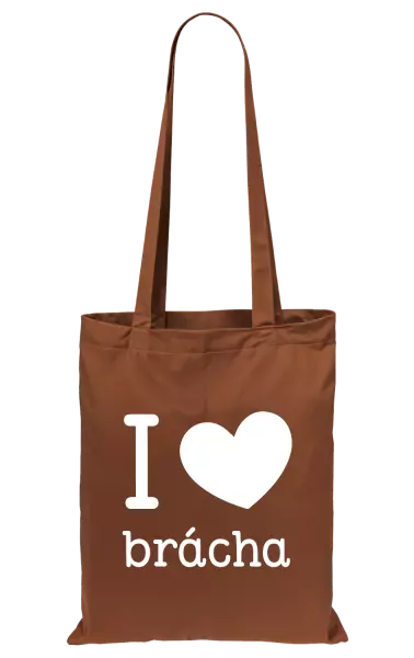Látková taška I love brácha