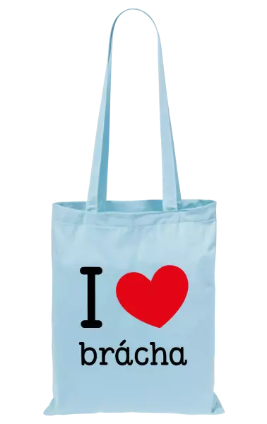 Látková taška I love brácha