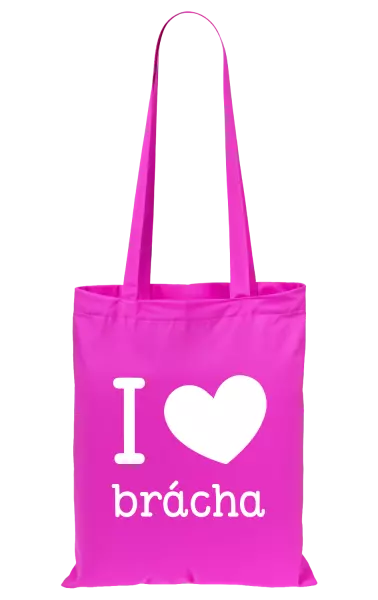 Látková taška I love brácha