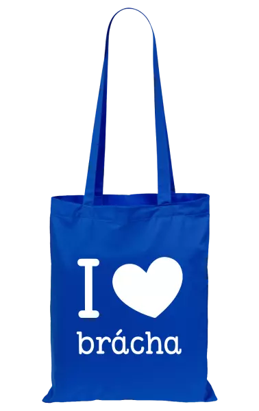 Látková taška I love brácha