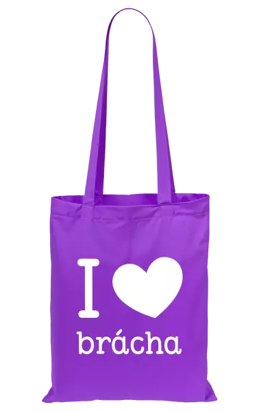 Látková taška I love brácha