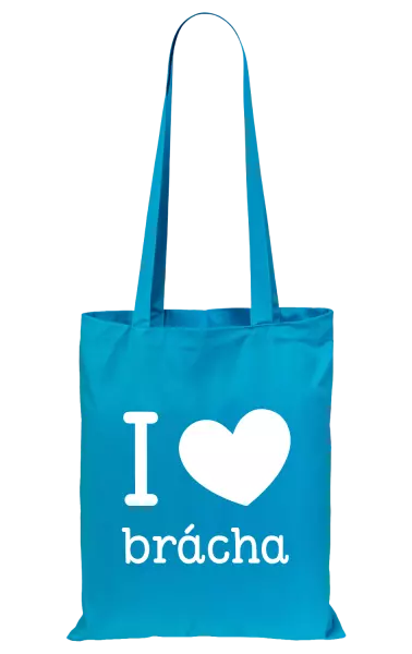 Látková taška I love brácha
