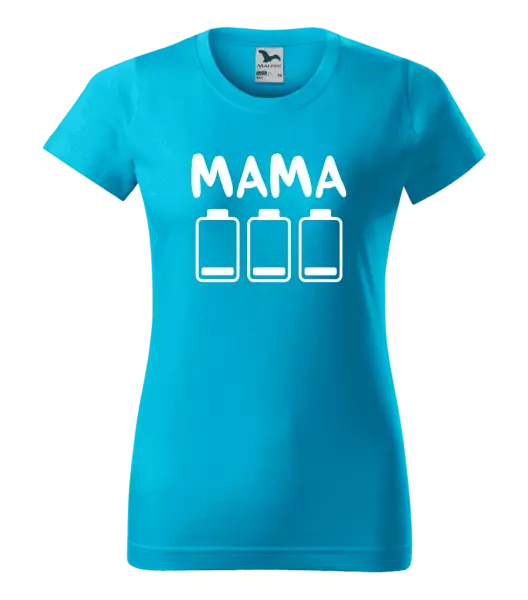 Dámske tričko Mama - vybité baterky 