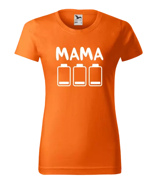 Dámske tričko Mama - vybité baterky 
