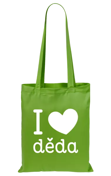 Látková taška I love děda