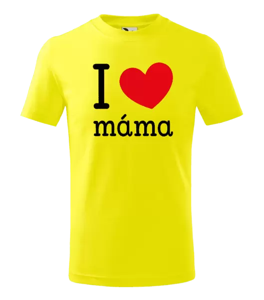 Dětské tričko I love máma