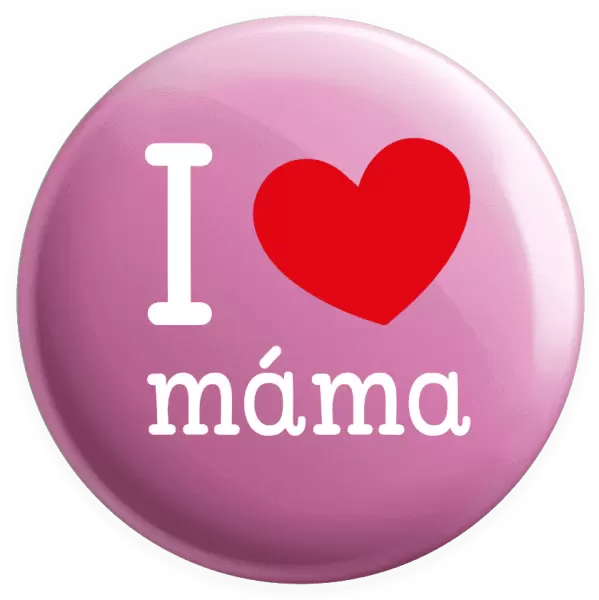 Placka I love máma
