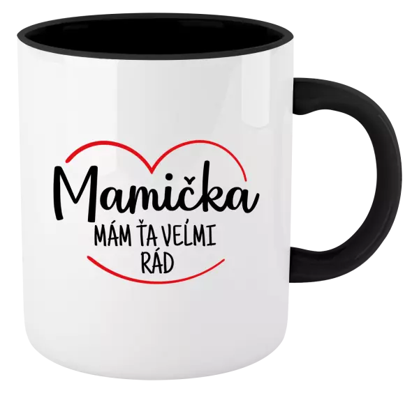 Hrnček  Mamička,  mám ťa veľmi rád