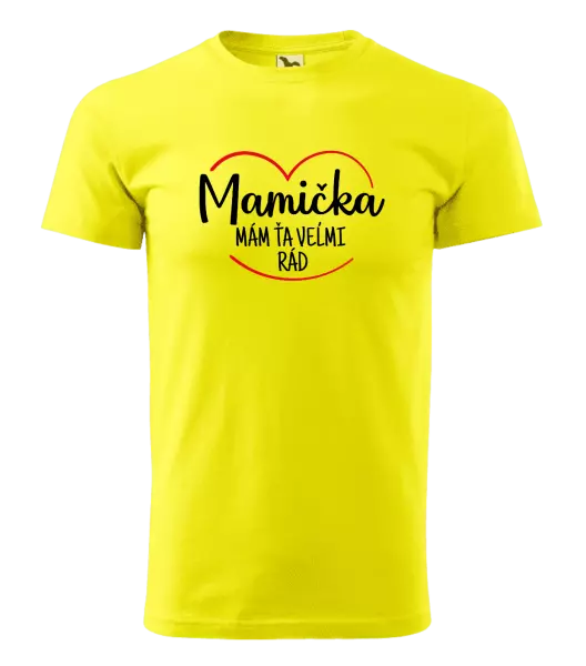 Pánske tričko Mamička,  mám ťa veľmi rád