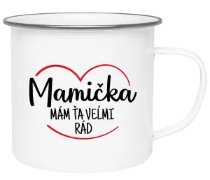 Plecháčik Mamička,  mám ťa veľmi rád