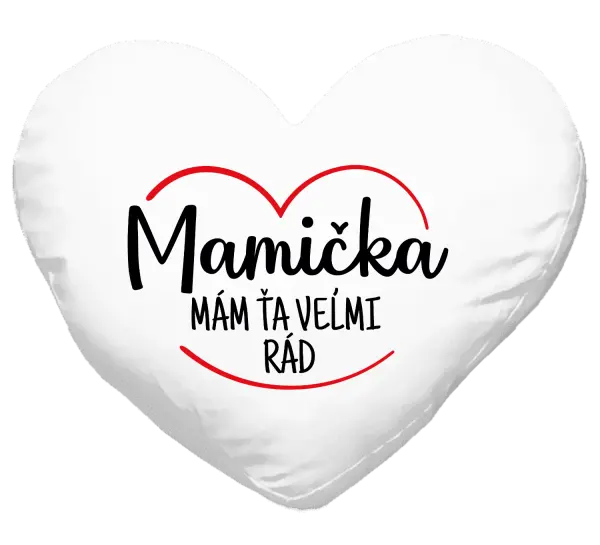 Vankúš Mamička,  mám ťa veľmi rád