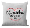 Vankúš Mamička,  mám ťa veľmi rád