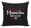Vankúš Mamička,  mám ťa veľmi rád