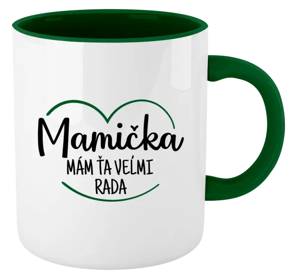 Hrnček  Mamička, mám ťa veľmi rada
