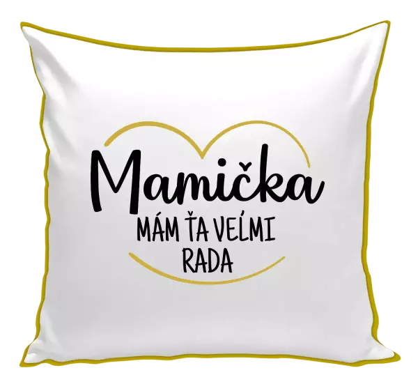 Vankúš Mamička, mám ťa veľmi rada