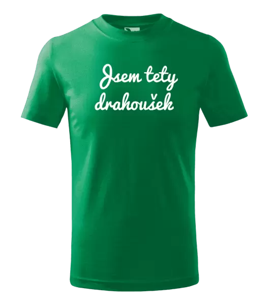 Dětské tričko Jsem tety drahoušek