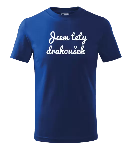 Dětské tričko Jsem tety drahoušek