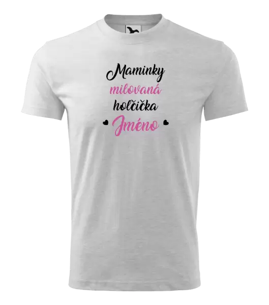 Dětské tričko Maminky milovaná holčička