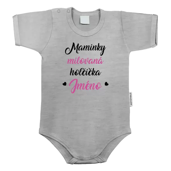 Dětské body Maminky milovaná holčička