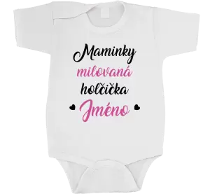 Dětské body Maminky milovaná holčička
