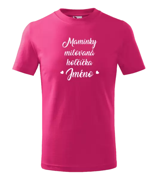 Dětské tričko Maminky milovaná holčička