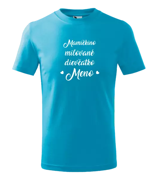 Detské tričko Mamičkino milované dievčatko