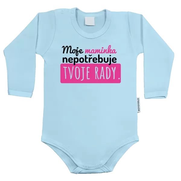 Dětské body Moje maminka nepotřebuje tvoje rady