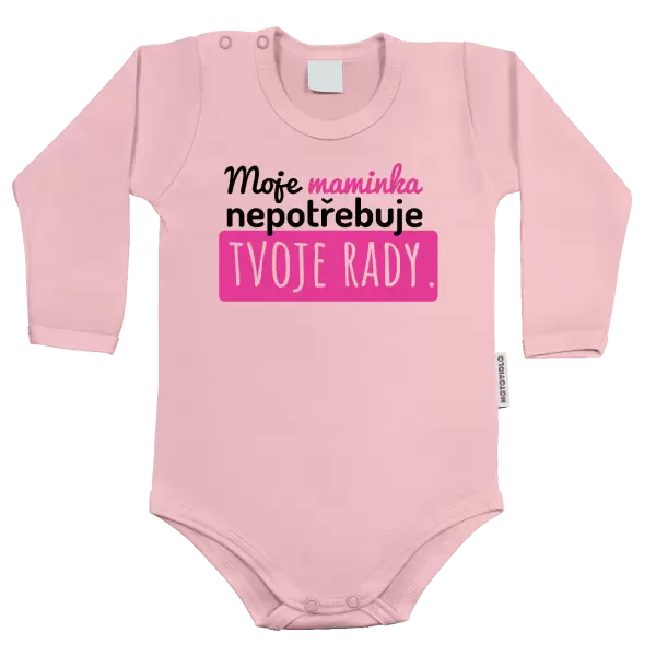 Dětské body Moje maminka nepotřebuje tvoje rady