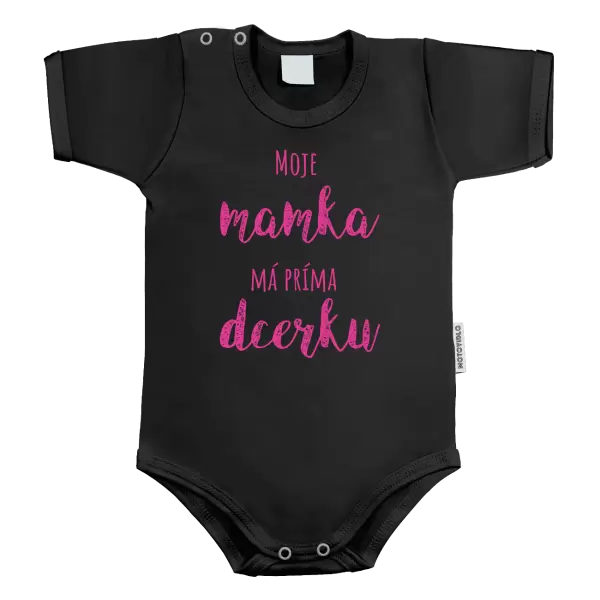 Dětské body Moje mamka má prima dcerku