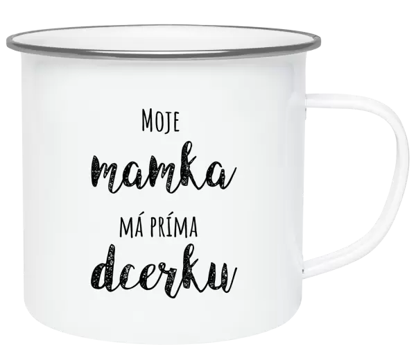 Plecháček Moje mamka má prima dcerku