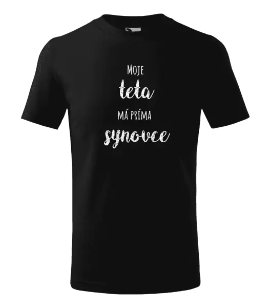 Dětské tričko Moje teta má prima synovce