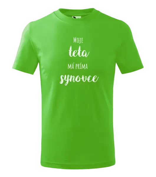 Dětské tričko Moje teta má prima synovce