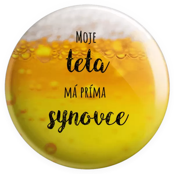 Placka Moje teta má prima synovce