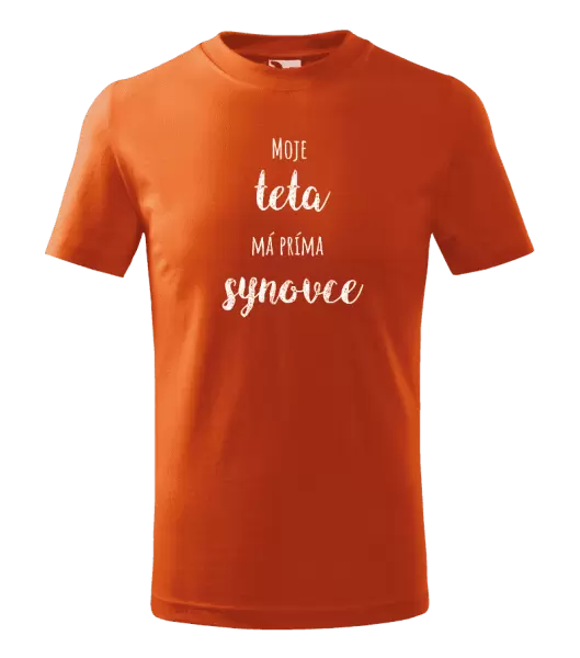 Dětské tričko Moje teta má prima synovce