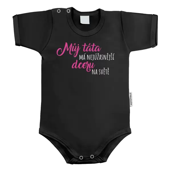 Dětské body Můj táta má nejúžasnější dceru na světě